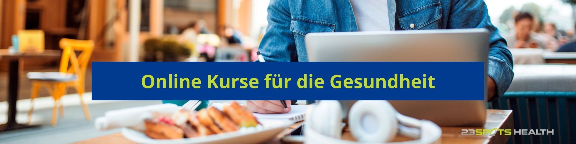 Online Kurse Gesundheit